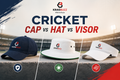 Cricket Cap vs Hat vs Visor: The Best Headwear for Indian Summers